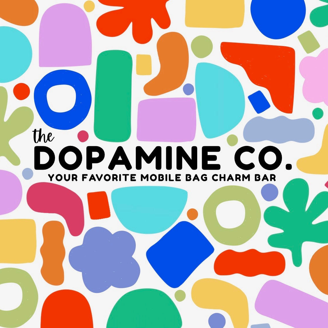 A colorful abstract patterned graphic with the text 'the DOPAMINE CO. YOUR FAVORITE MOBILE BAG CHARM BAR' in the center.
